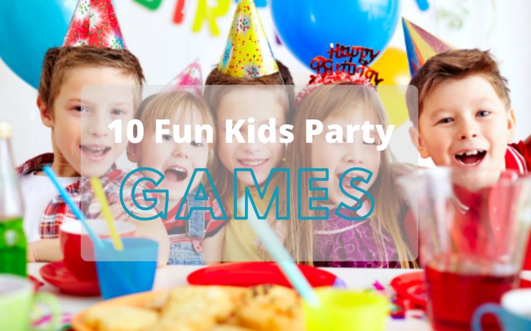 10 Fun Kids Party Games