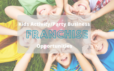 Kids Activity & Party Business Franchise Opportunities