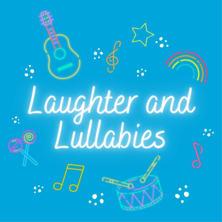 Laughter and Lullabies jpg 768x768
