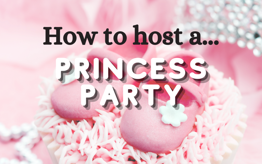 Princess Party